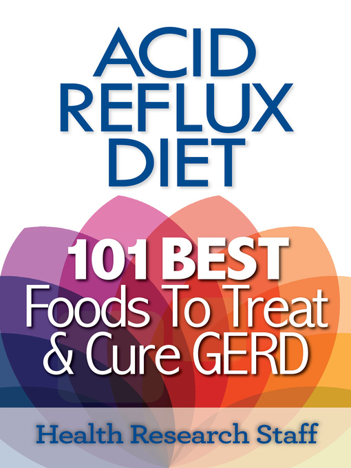 Title details for Acid Reflux Diet by Health Research Staff - Available